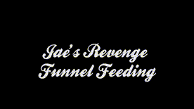 2013.08.02  Jae s Revenge on Luna- Funnel Force Feeding - Part 2 of Nugget Challenge