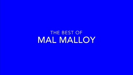 The Best of Mal Malloy