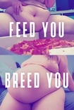 feed you breed you